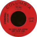 7inch Vinyl Single - Stonewall Jackson - This World Holds Nothing (Since You're Gone)