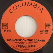 Stonewall Jackson - Big House On The Corner / B. J. The D. J.