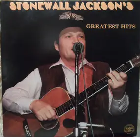 Stonewall Jackson - Stonewall Jackson's Greatest Hits