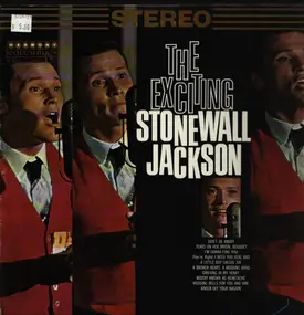 Stonewall Jackson - The Exciting Stonewall Jackson