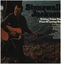 LP - Stonewall Jackson - Nothing Takes The Place Of Loving You
