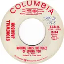 7inch Vinyl Single - Stonewall Jackson - Nothing Takes The Place Of Loving You