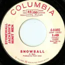 7inch Vinyl Single - Stonewall Jackson's Minit Men - Snowball
