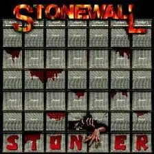 Stonewall - Stoner