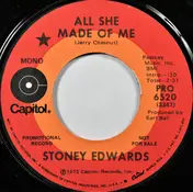 Stoney Edwards - All She Made of Me