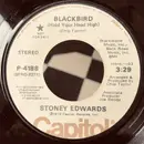 7inch Vinyl Single - Stoney Edwards - Blackbird (Hold Your Head High)