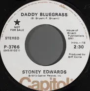 Stoney Edwards - Daddy Bluegrass