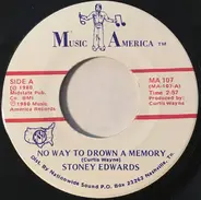 Stoney Edwards - No Way To Drown A Memory / Reverend Leroy