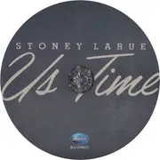 CD - Stoney LaRue - Us Time - Digipak