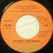 Stoney Edwards - Love Still Makes The World Go 'Round