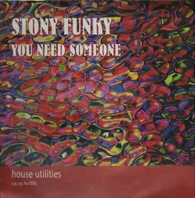 Stony Funky - You Need Someone