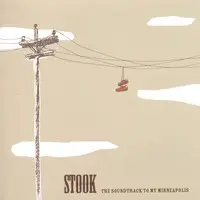 Stook! - the soundtrack to my minneapolis