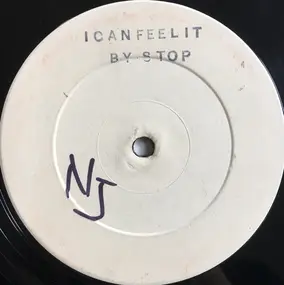 Stop - I Can Feel It