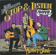 Stop & Listen Boys - Monkey Junk
