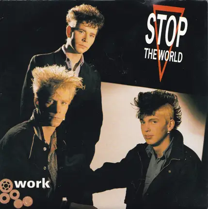 Stop The World - Work
