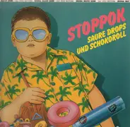 Stoppok - Saure Drops und Schokoroll