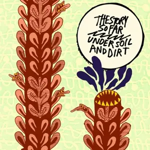 Story So Far - Under Soil And Dirt -PD-