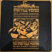 Storyville Weepers - Who Walks In When We Walks Out ?