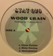 Stat Quo - Wood Grain