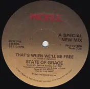 State of Grace - That's When We'll Be Free (A Special New Mix)