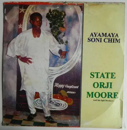 State Orji Moore And His Igili Brothers - Ayamaya Soni Chim