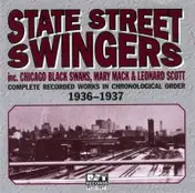 State Street Swingers - Complete Recorded Works In Chronological Order 1936 - 1937