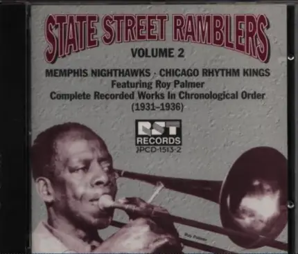State Street Ramblers - Volume 2 - Memphis Nighthawks - Chicago Rhythm Kings Featuring Roy Palmer - Complete Recorded Works