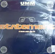 Statement - C'Mon And Get It !