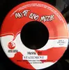 7inch Vinyl Single - Statement - Wanna Be / Wukka Man