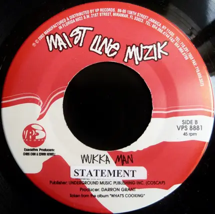 Statement - Wanna Be / Wukka Man