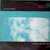 State of Mind - Exposing the Hideout
