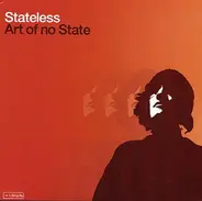 Stateless - Art Of No State