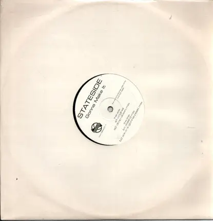 Stateside - Gonna Make It
