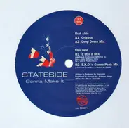 Stateside - Gonna Make It