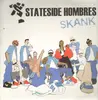 LP - STATESIDE HOMBRES - SKANK