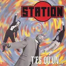12inch Vinyl Single - Station - T'es Qu'un...