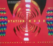 Station Rose - Phosphoric Brain Massage