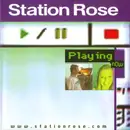 CD - Station Rose - Playing Now
