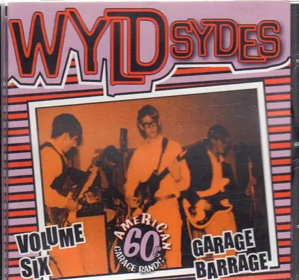 Statics, Knack, Hotbeats a.o. - Wyld Sydes Volume Six