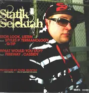 Statik Selektah - Stop, Look, Listen