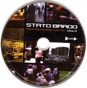 CD - Stato Brado - When The Machine Runs Riot Vol. 2 - Still Sealed