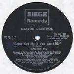 Status Control - Come Get Me If You Want Me
