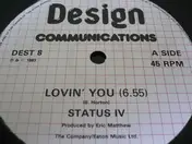 Status IV - Lovin' You