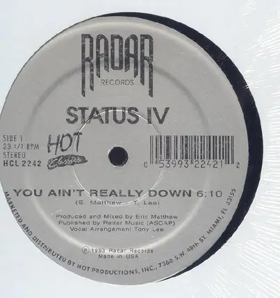 Status IV - You Ain't Really Down /  Lovin You