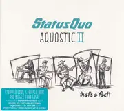 Double CD - Status Quo - Aquostic II : That's A Fact ! - Deluxe Edition, Digipak