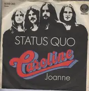 7inch Vinyl Single - Status Quo - Caroline / Joanne