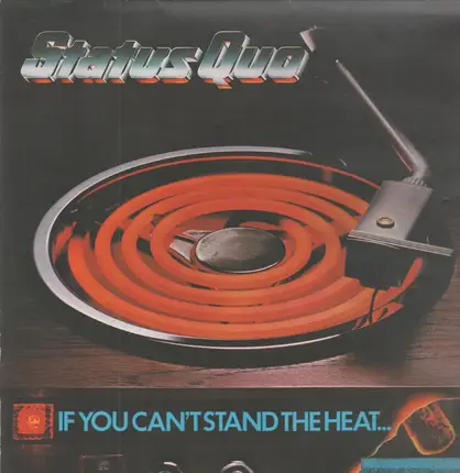 Status Quo - If You Can't Stand the Heat