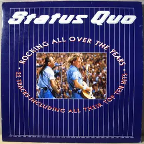 Status Quo - Rocking All Over The Years