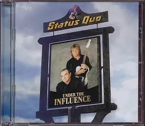 Status Quo - Under the Influence