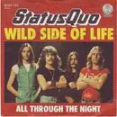 7'' - Status Quo - Wild Side Of Life